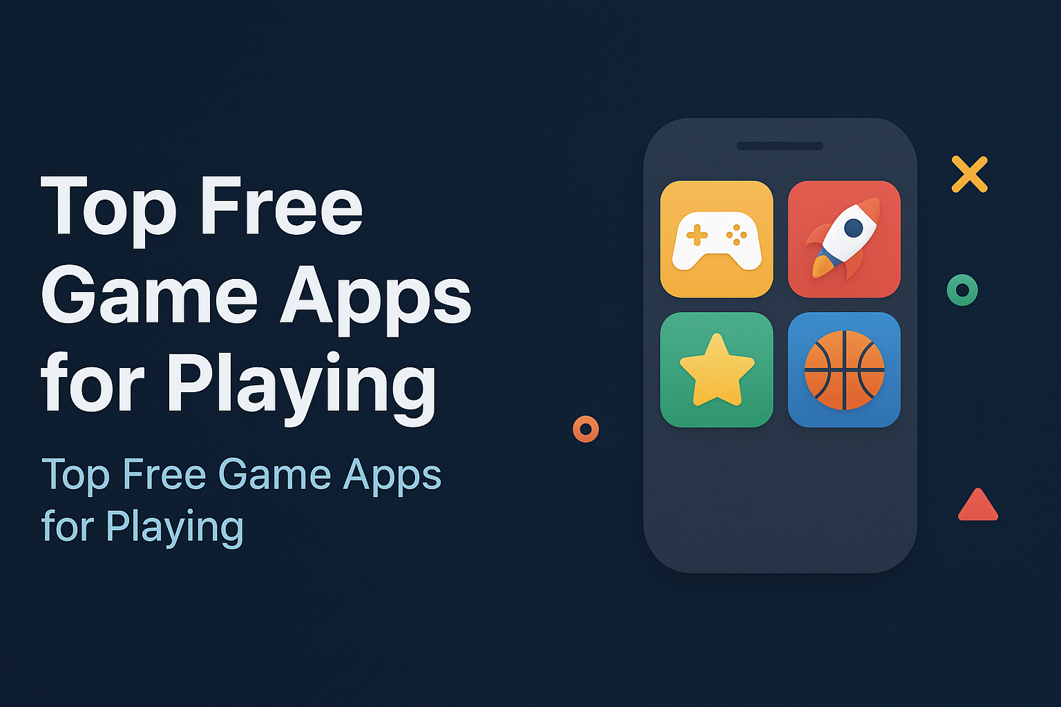 Top Free Game Apps for Playing